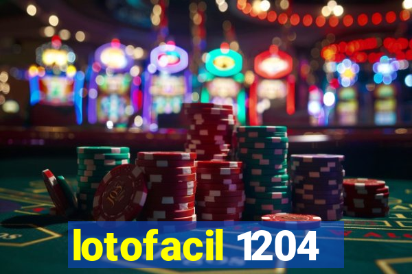 lotofacil 1204